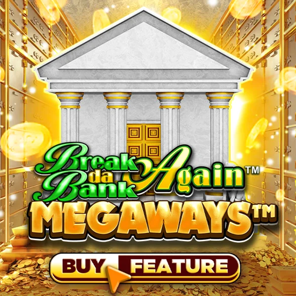 Break Da Bank Again&trade; MEGAWAYS&trade; - AGENT188