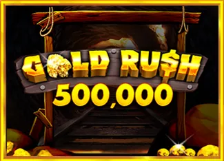 Gold Rush 500,000 - AGENT188